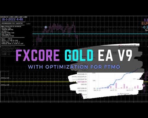 FXCORE GOLD EA V9 (With Optimization for FTMO)